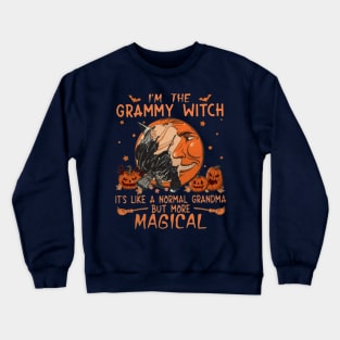 I'm The Grammy Witch It's Like A Normal Grandma But More Magical Crewneck Sweatshirt